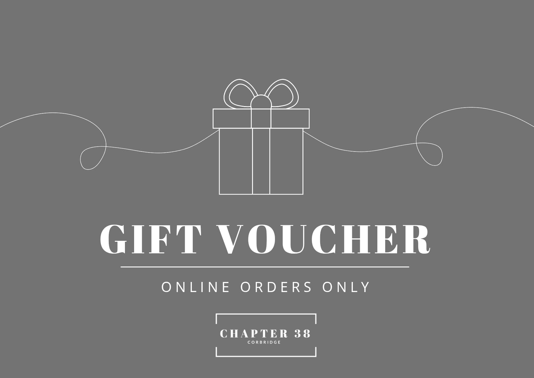 Chapter 38 *Online Only* Gift Voucher